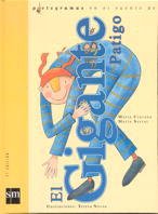 El gigante Patigo (Lecturas Pictograficas) (Spanish Edition)