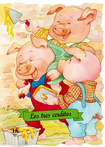 Los tres cerditos (Troquelados clásicos series) (Spanish Edition)