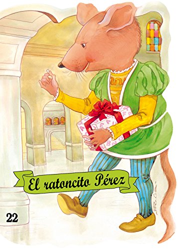 El ratoncito Pérez (Troquelados clásicos series) (Spanish Edition)