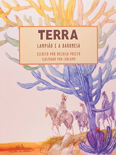 Terra: Lampião e a Baronesa