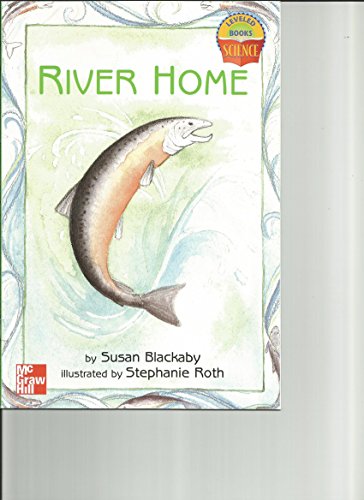 River Home (Science Leveled Books)