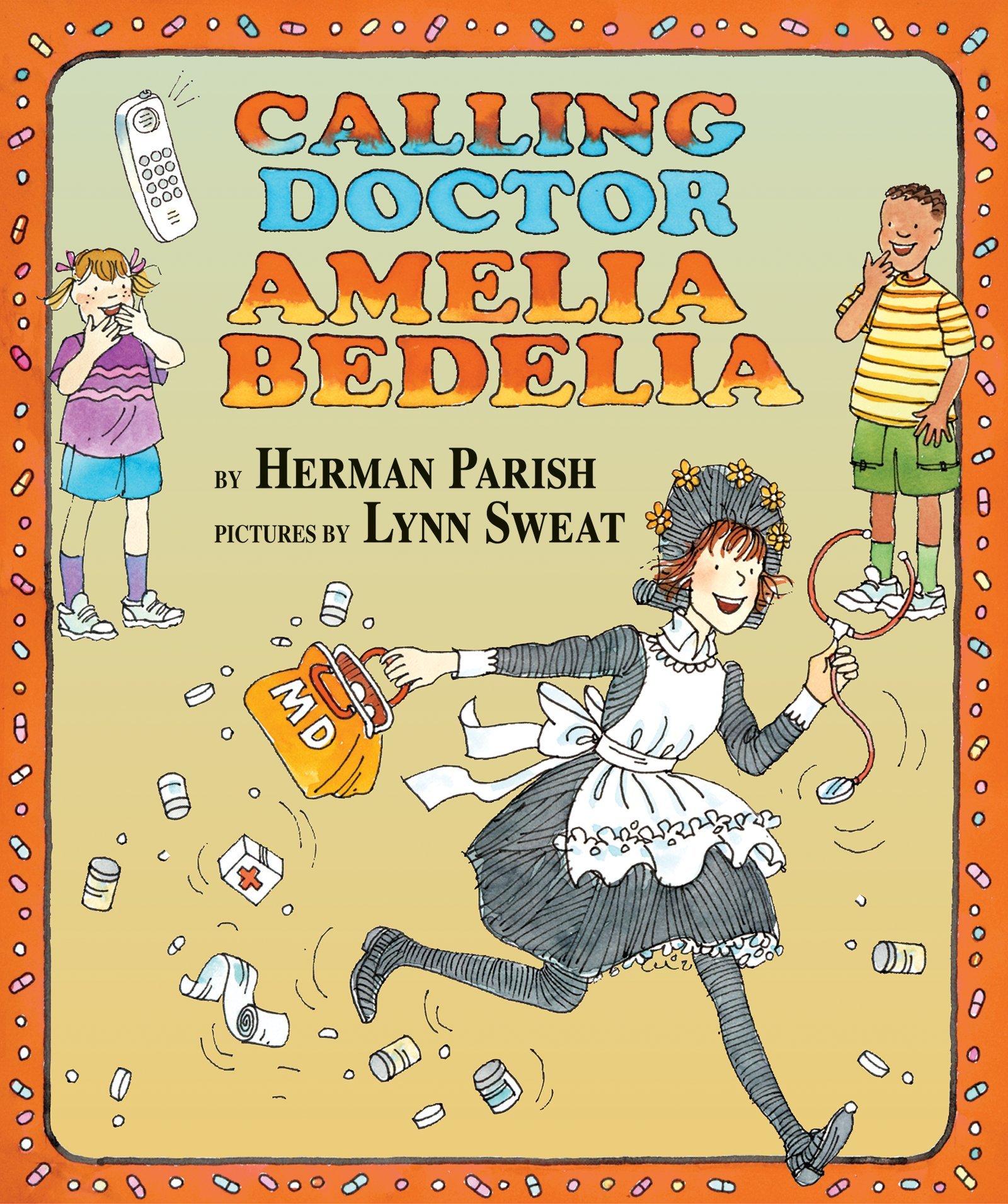 Calling Doctor Amelia Bedelia