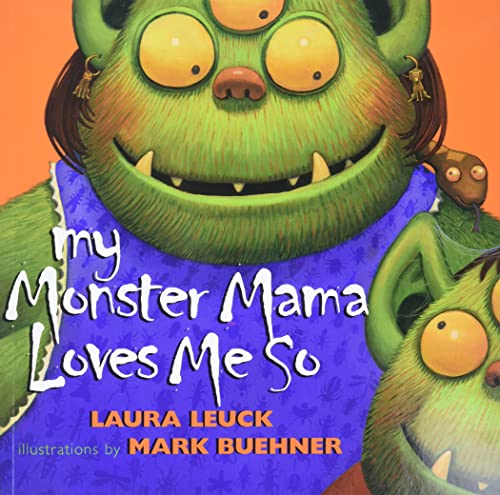 My Monster Mama Loves Me So