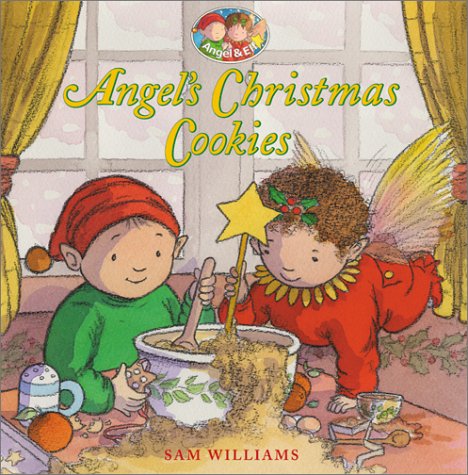 Angel's Christmas Cookies (Angel and Elf)