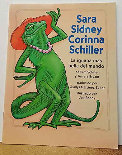 Sara Sidney Corinna Schiller: La iguana mas bella del mundo