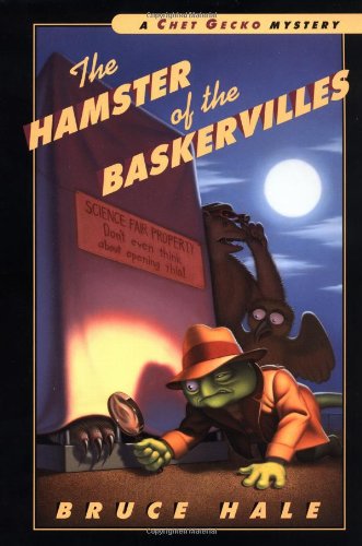 The Hamster of the Baskervilles: A Chet Gecko Mystery