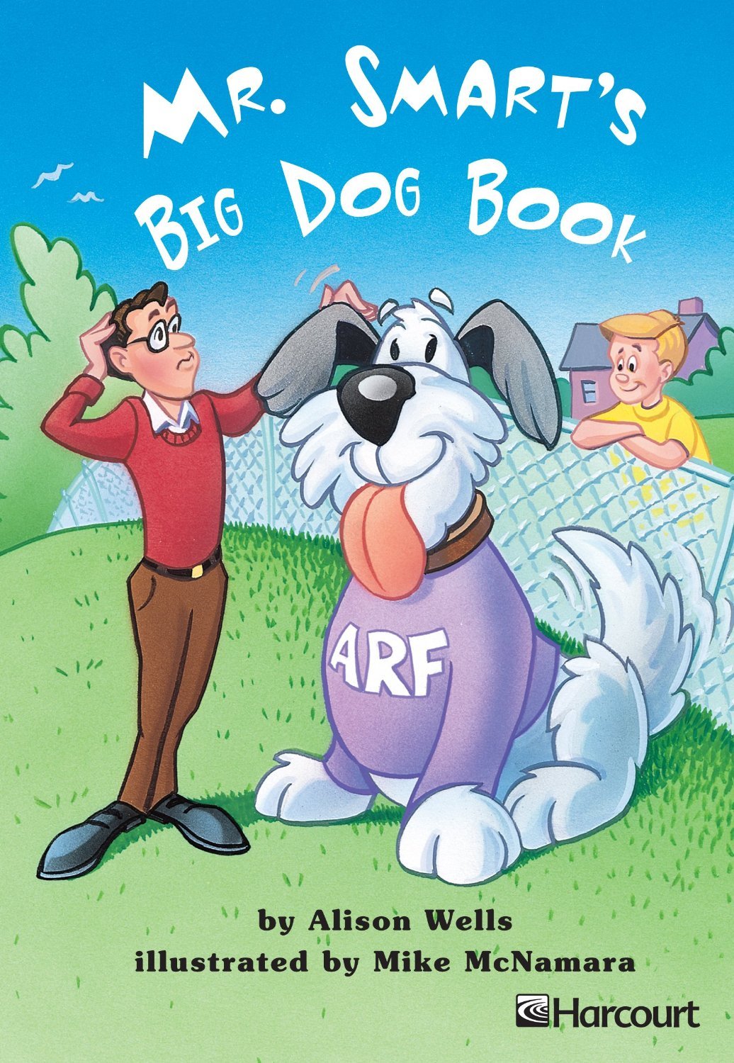 Harcourt School Publishers Trophies: Advanced-Level Grade 1 Mr. Smart's Big Dog