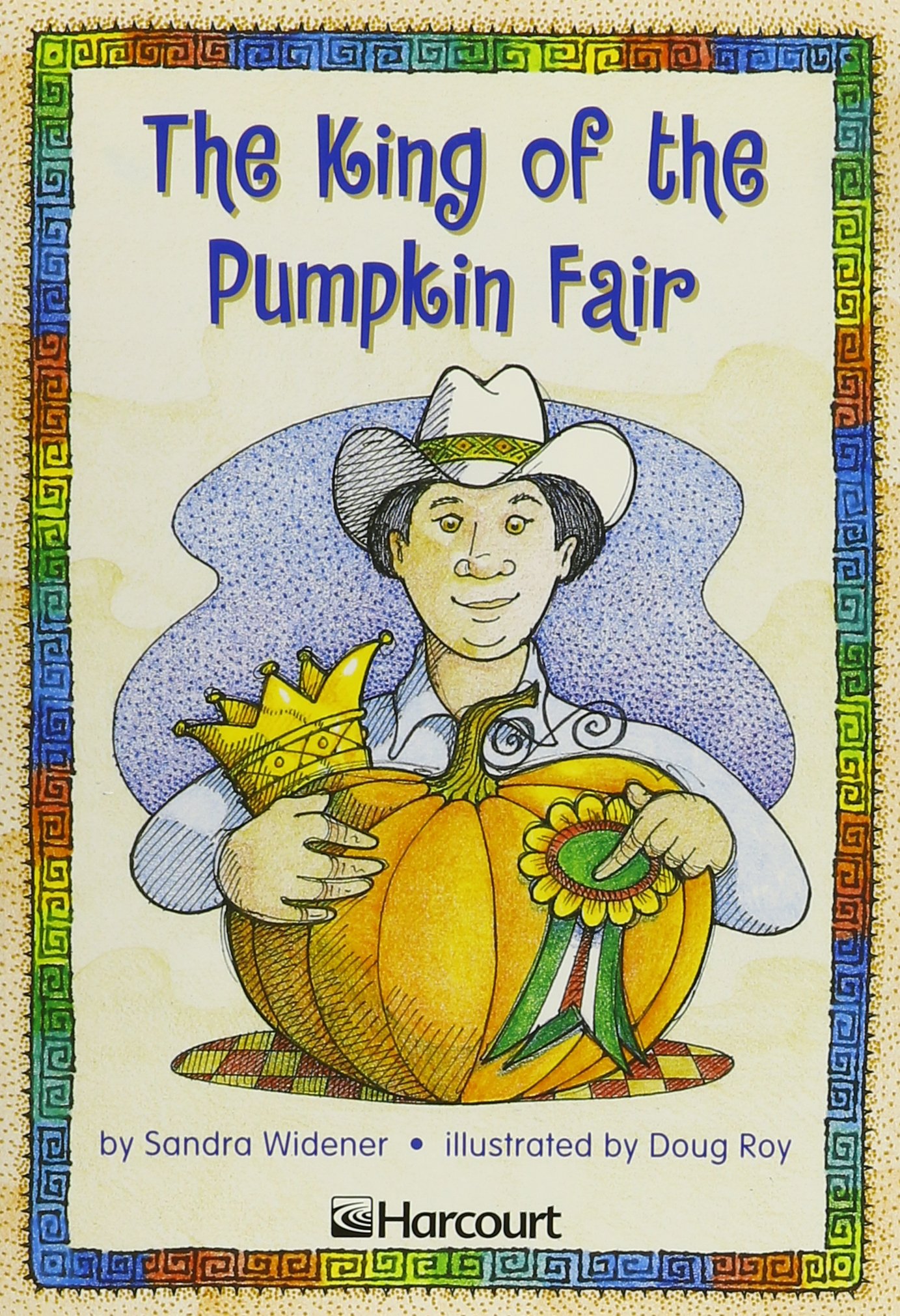 Harcourt School Publishers Trophies: On Level Individual Reader Grade 2 The King and the Pumpkin Fair