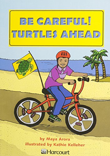 Harcourt School Publishers Trophies: Below Level Individual Reader Grade 3 Careful! Turtles Ahead