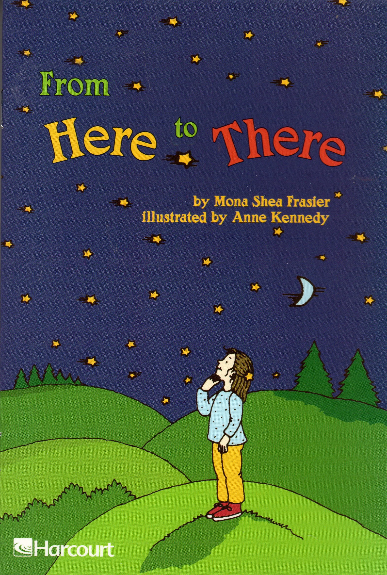Harcourt School Publishers Trophies: Below Level Individual Reader Grade 3 From Here to There