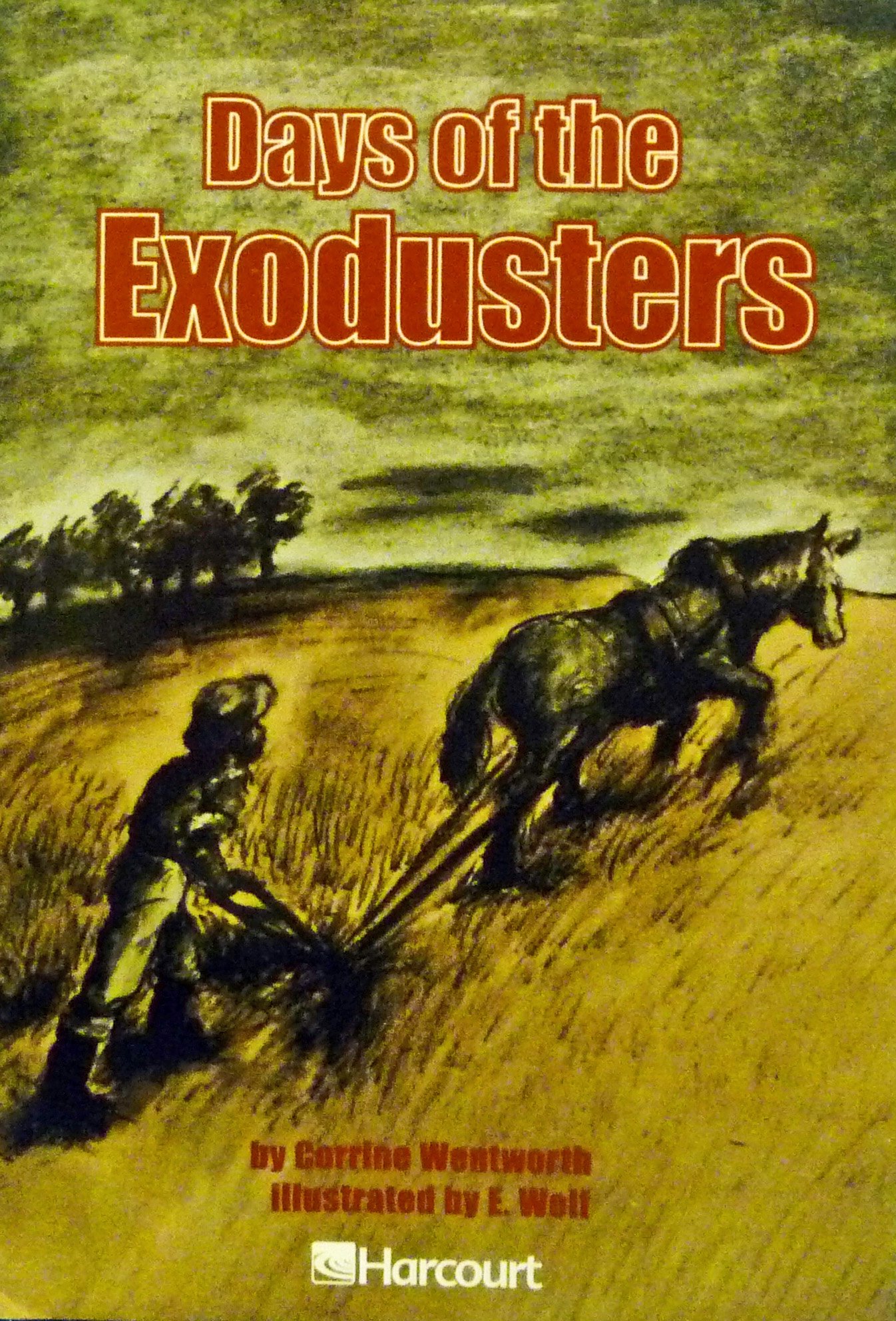 Days of Exodusters Below Level Grade 4: Harcourt School Publishers Trophies (Trophies 03)