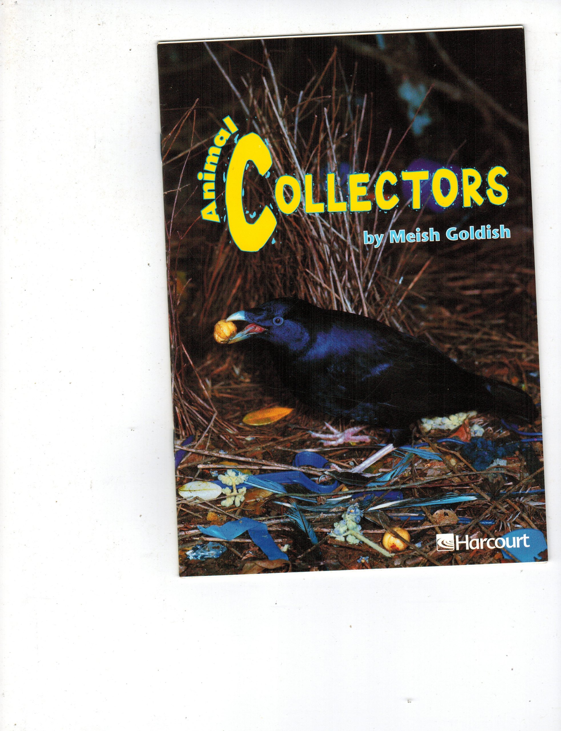 Harcourt School Publishers Trophies: Advanced-Level Grade 4 Animal Collectors