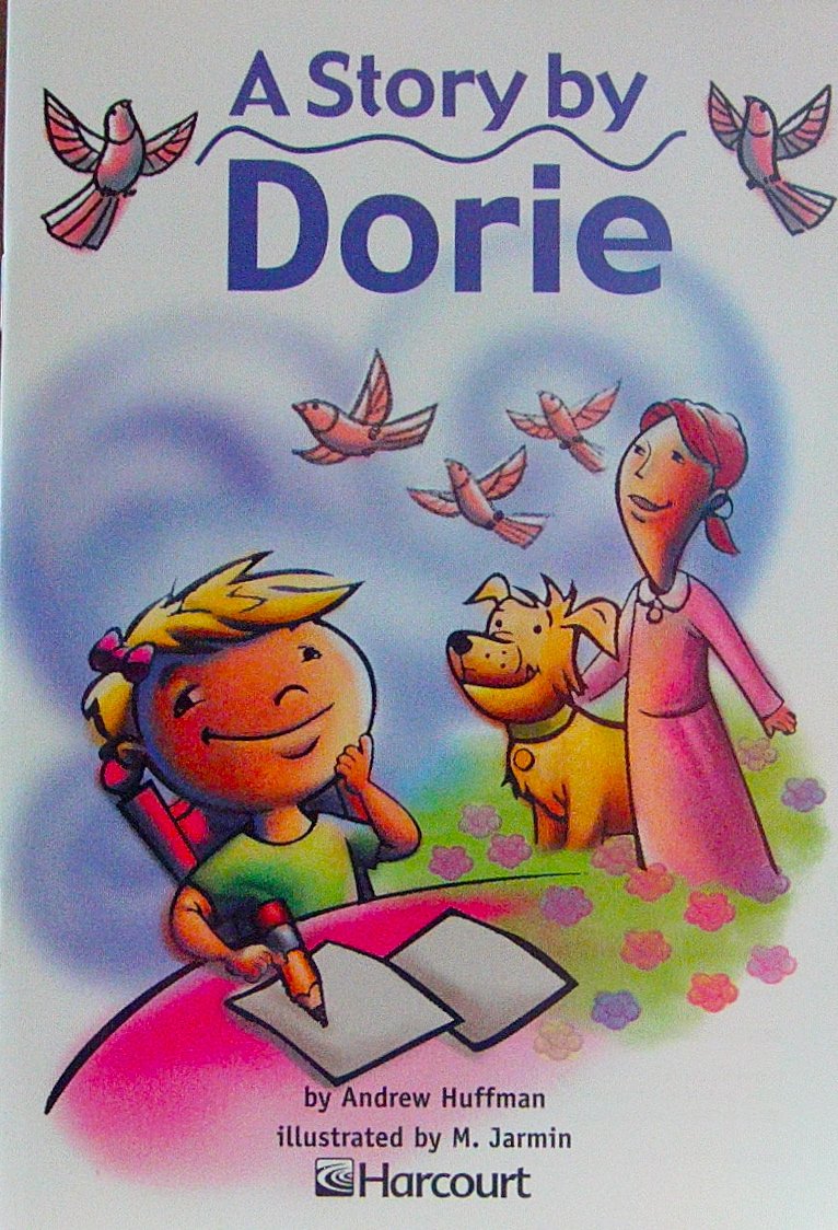 Harcourt School Publishers Trophies: Below Level Individual Reader Grade 5 a Story by Dorie