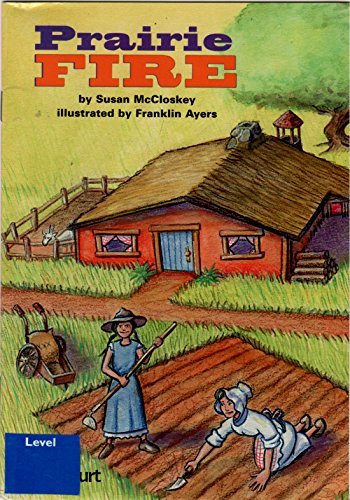 Harcourt School Publishers Trophies: On Level Individual Reader Grade 5 Prairie Fire