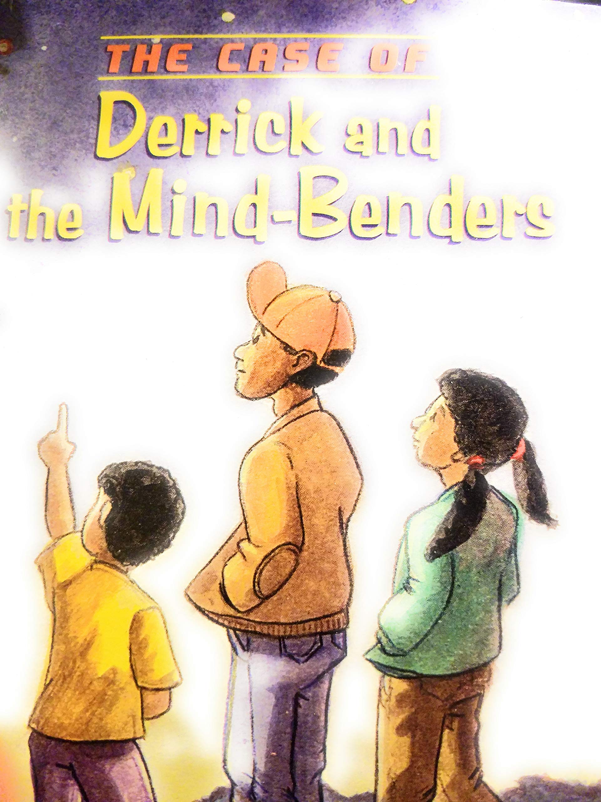 Harcourt School Publishers Trophies: On Level Individual Reader Grade 5 Case Of Derrick and the Mind-Benders