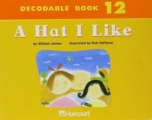 Harcourt School Publishers Trophies: Dcdbl Bk:A Hat I Like Grk