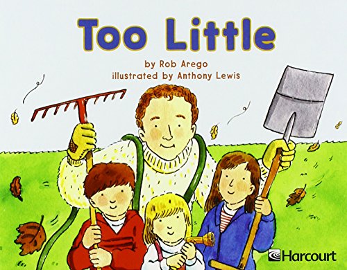 Harcourt School Publishers Trophies: Independent Reader Grade K Too Little