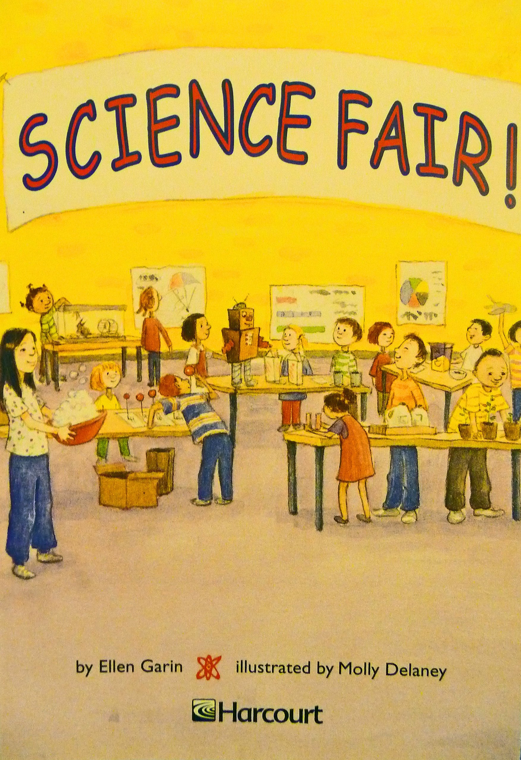 Harcourt School Publishers Trophies: ELL Reader Grade 4 Science Fair!