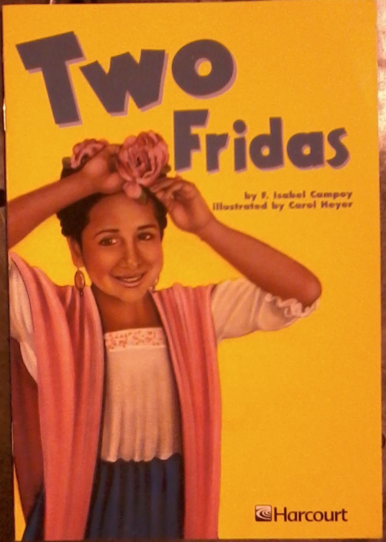 Harcourt School Publishers Trophies: ELL Reader Grade 4 Two Fridas