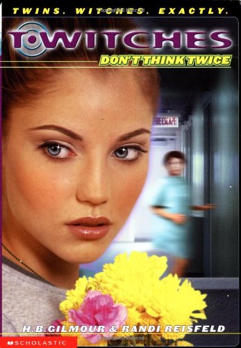 Don't Think Twice (Twitches #5)