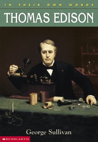 Thomas Edison (In Their Own Words)