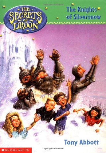The Knights Of Silversnow (Secrets Of Droon - 16)