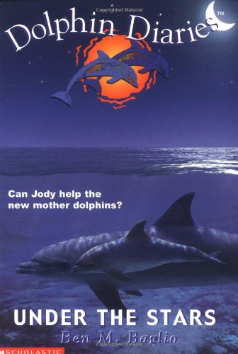 Under the Stars (Dolphin Diaries #4)