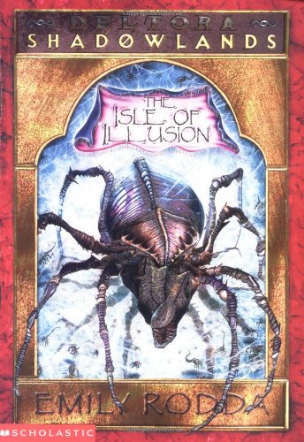 Deltora Shadowlands #2: The Isle of Illusion