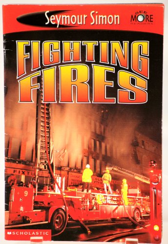 Fighting Fires (See More Readers)