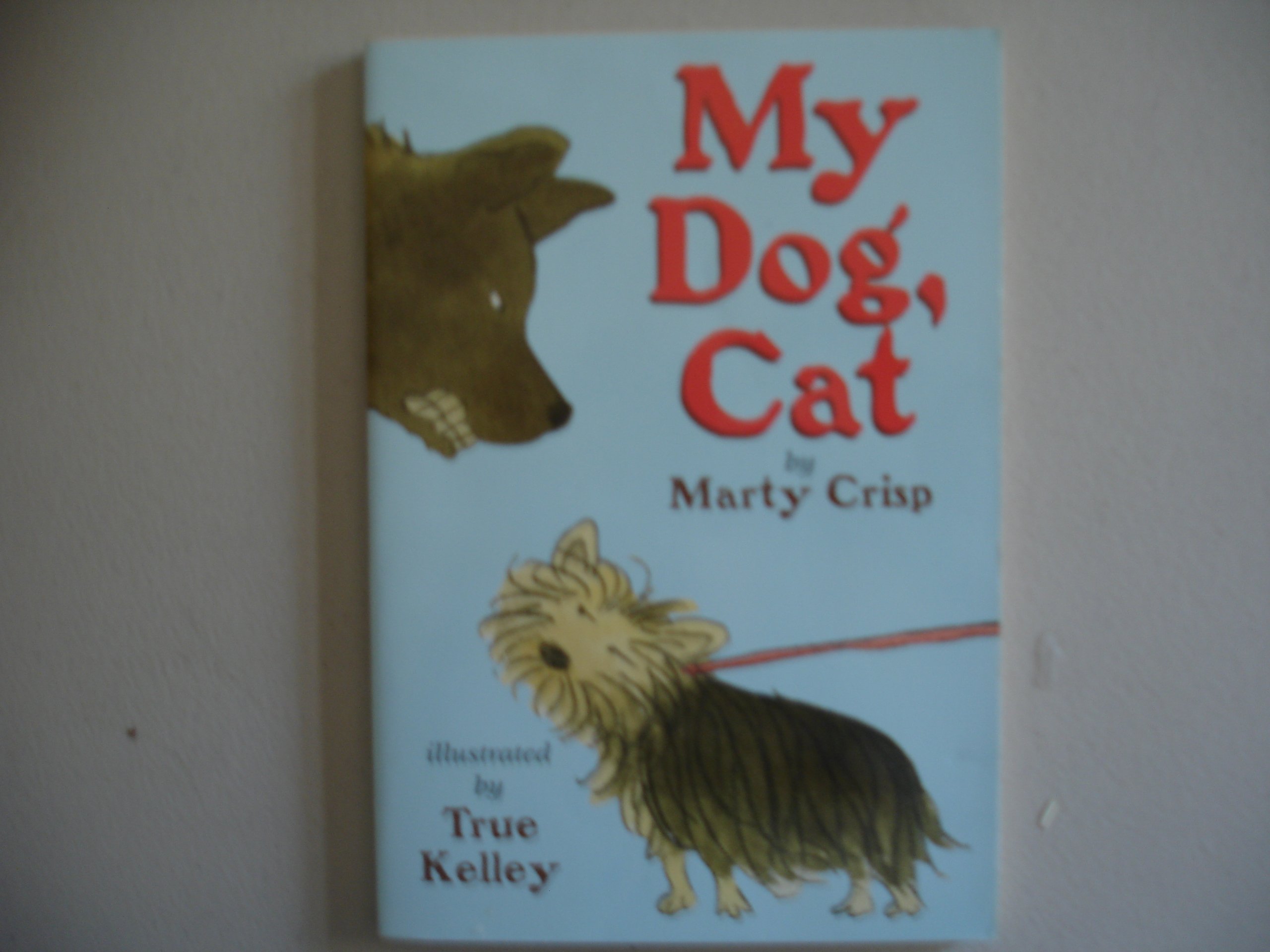 My Dog, Cat