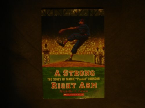 A Strong Right Arm: The Story of Mamie