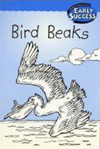 Bird Beaks: Houghton Mifflin Early Success (Hmr Early Success Lib 03)