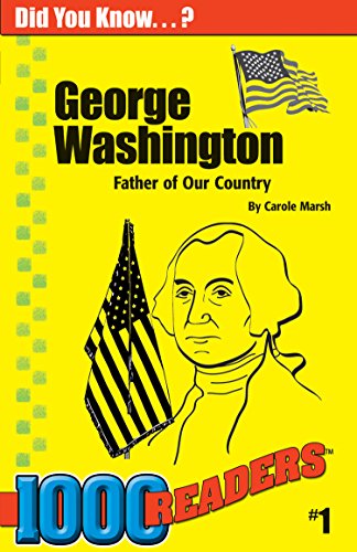 George Washington: Father of Our Country (1) (1000 Readers)