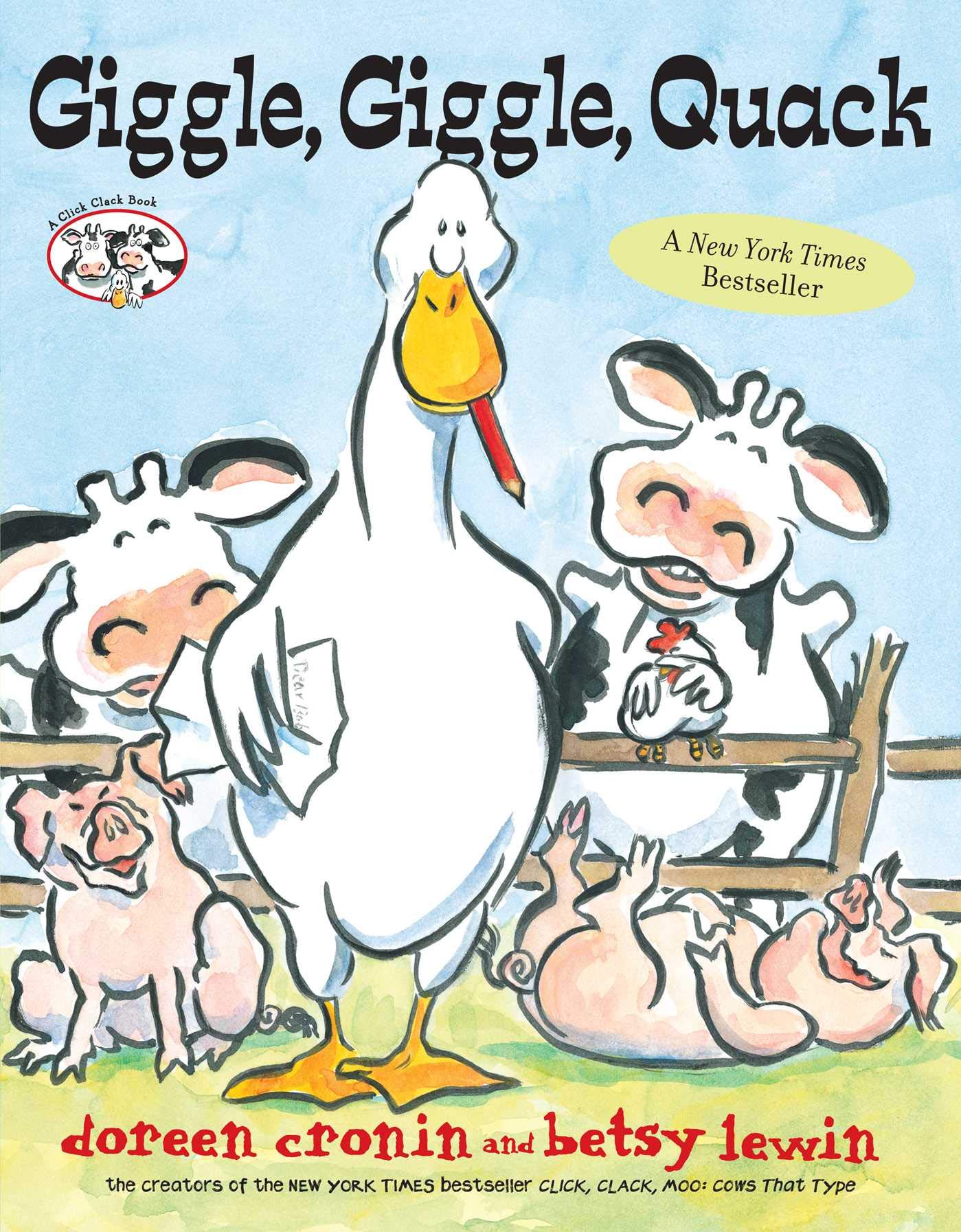 Giggle, Giggle, Quack (A Click Clack Book)