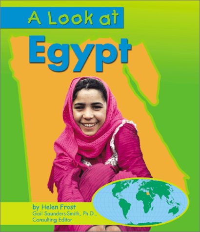 A Look at Egypt (Our World)