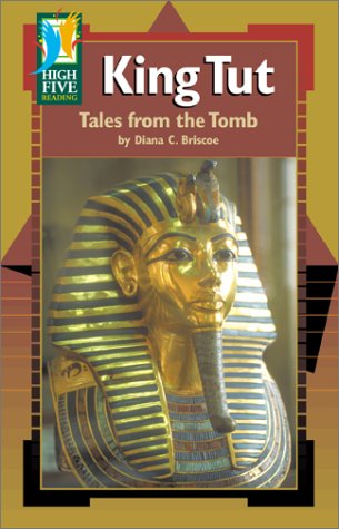 King Tut: Tales from the Tomb (High Five Reading - Green)