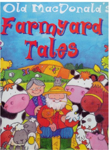 Old Mcdonald's Farmyard Tales