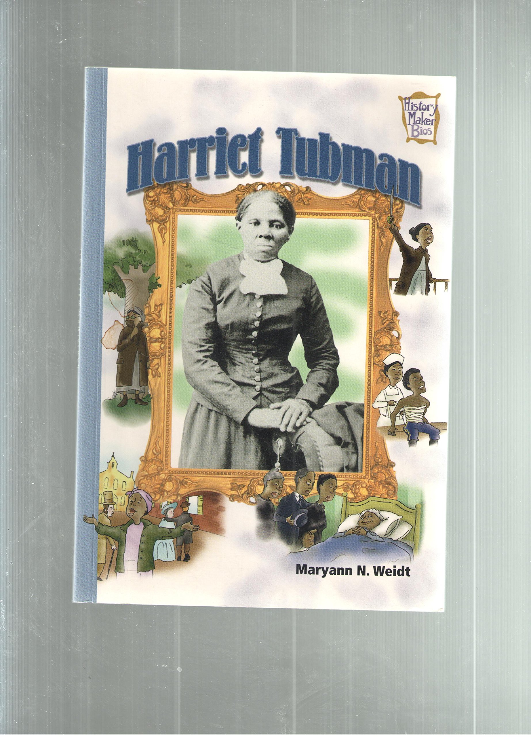 Harriet Tubman (History Maker Bios Series)