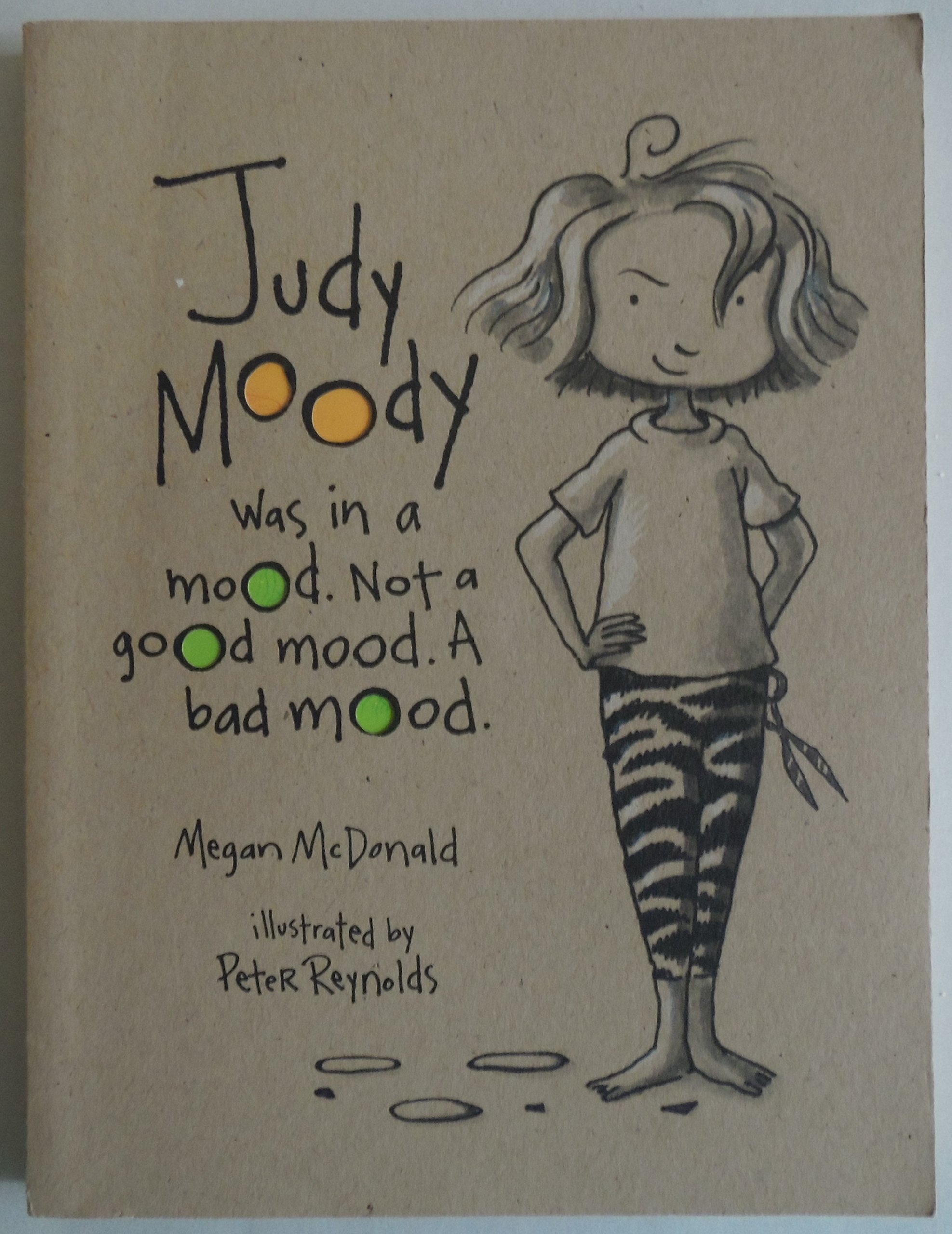 Judy Moody Was in a Mood, Not a Good Mood, A Bad Mood (Book No. 1)