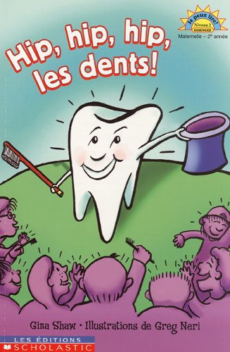 Hip, hip, hip, les dents! Niv. 2 Sci