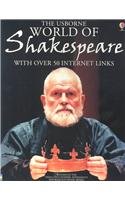 The Usborne World of Shakespeare: Internet-linked