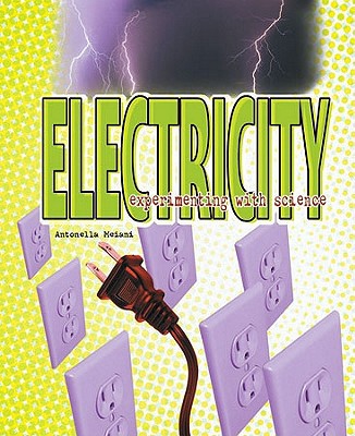 Electricity (Experimenting With Science)