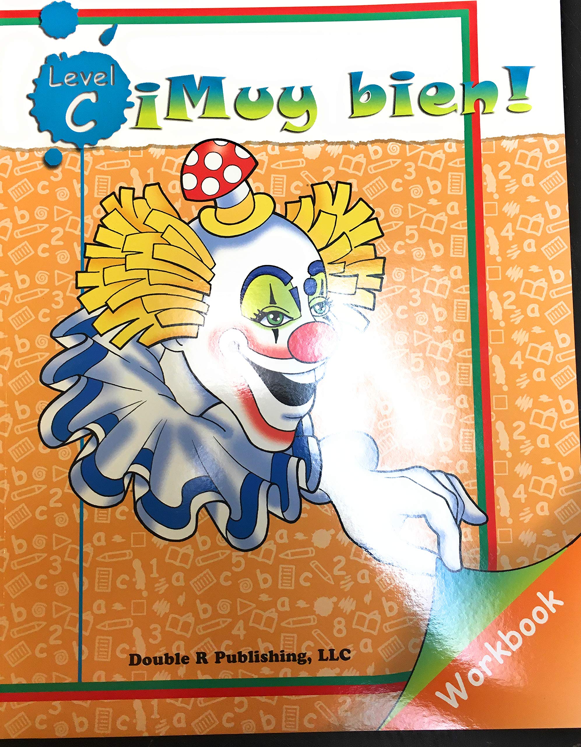 Muy Bien 'c' (Spanish Edition)