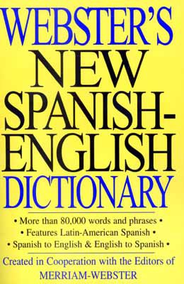 Webster's New Spanish-English Dictionary