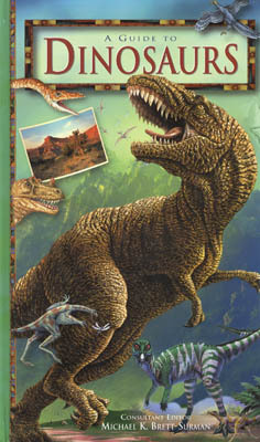 A Guide To Dinosaurs