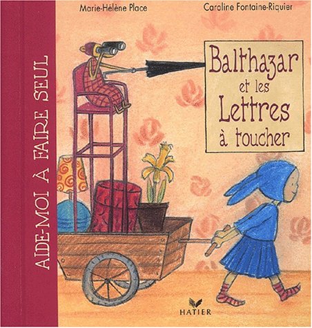 Balthazar et les lettres à toucher (French Edition)