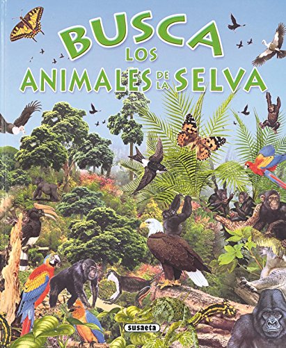 Busca los animales de la selva (Spanish Edition)
