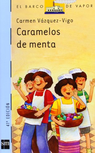 Caramelos de menta (Coleccion El Barco De Vapor / Steamboat Collection) (Spanish Edition)