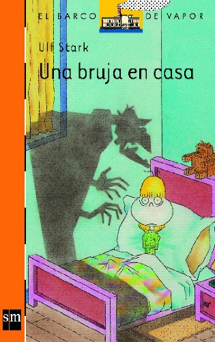 Una bruja en casa (El Barco De Vapor) (Spanish Edition)