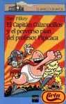 Las aventuras del Capitán Calzoncillos (Spanish Edition)